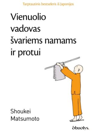 Shoukei Matsumoto „Vienuolio vadovas švariems namams ir protui“