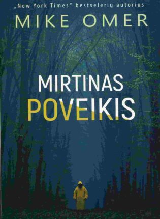 Mike Omer „Mirtinas poveikis“