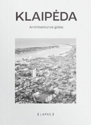 „Klaipėda: architektūros gidas“