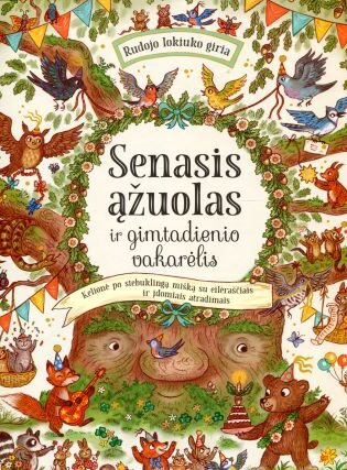 Rachel Piercey, Freya Harta „Senasis ąžuolas ir gimtadienio vakarėlis: rudojo lokiuko giria“