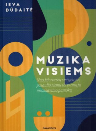 Ieva Dūdaitė „Muzika visiems“