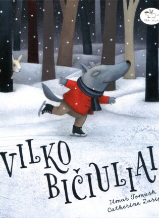 Ilmar Tomusk, iliustravo Catherine Zarip „Vilko bičiuliai“