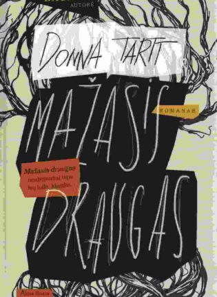Donna Tartt „Mažasis draugas“