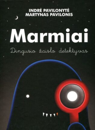 Indrė Pavilonytė, Martynas Pavilonis „Marmiai. Dingusio žaislo detektyvas“