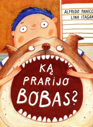 Alfredo Paniconi, Lina Itagaki „Ką prarijo Bobas?“