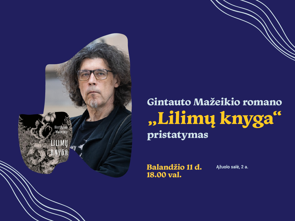 Balandžio 11 d. 18.00 val. Ąžuolyno bibliotekos Ąžuolo salėje (Radastų g. 2, 2 a.) vyks filosofo, kultūros teoretiko, antropologo Gintauto Mažeikio filosofinio psichedelinio romano „Lilimų knyga“ pristatymas. Jame dalyvaus knygos autorius ir antropologė Mykolė Lukošienė. Kalbėsime apie knygą, kurioje, pasinėrę į paslaptingą paralelinę erdvę, matome pasaulio lygmenis, reiškiančius dvasines būsenas, sutinkame keisčiausių būtybių. Galime keliauti per šį tekstą kaip per sapną, kartu ir stebėdamiesi, ir atpažindami save. Dalijamės pora knygos ištraukų: – Ką gi, pliurzų karaliau. Esi teisus, užtai ir esi pliurzų princas, bet ne lervų režisierius. Šitos moka apsimetinėti. Ir, jei reikia, dar suvaidins ir jus pačius: tikri pantomimos meistrai. Rinktiniai – leisgyviai aktorių kevalai. Be scenos ir kelių vaidinimų – nieko neprisimena. Bet dar galima dresuoti. – Ar jie turi vardus? – nedrąsiai pasiteiravo Odė. – Gal. Nesidomėjau. Tai kas, kad turi, bet dažniausiai negali atskirti: Otelas jis ar Džonas, ar Makbetas. Viskas jų tuščiose galvose susiplakė, kaip kokioje kolboje. – Sako, jie, aktoriai, labai reti. Kaip tu juos suradai? – Tikra tiesa. Surinkti lervų trupę atsiėjo nemaža laiko: dažniausiai jas suryja kitos lervos, taip sakant, buvę gerbėjai ar gerbėjos, kurios Žiojėje dažniausiai tampa kanibalėmis. Iš „Lilimų knygos“ žodyno: Pliurzos. Pliurzos neatitinka jokios mitologijos ir veikiau simbolizuoja pelkes – „Lilimų knygos“ atveju Vajaus pelkės – amžiną gyvybingumą. Pliurzos auga, puola viena kitą, bando ir daugintis, ir suryti panašias į save, jos stokoja proto, tačiau gyvos vien gyvenimo instinktu. Lervos, kurioms atsiranda galimybė ryti pliurzas, gali ilgai išlikti, kaip vieno iš „Lilimų knygos“ herojaus Omano teatre. Lervos. Mes lervas aiškiname paracelsiškai. Beje, panašia prasme apie jas užsimena Lazdynų Pelėda apsakyme „Našlaitė“, apibūdindama vietinį girtuoklį mergišių, kuris primena „pasaką, seniai girdėtą, apie pragaro lervą.“ Lerva yra dar nemirusi kūno išnara – siela, kuri atsiskiria ir nuo mirusio kūno, ir nuo dvasios (apie ją „Lilimų knygoje“ tik galimai užsimenama) ir po kurio laiko pati išyra. Paracelsas siūlo savo pacientams gintis nuo šių pragaro, arba Evestrum, lervų. Renginio metu bus fotografuojama ir / ar filmuojama, todėl jūs galite būti matomi renginio nuotraukose ar vaizdo įrašuose, kurie gali būti paskelbti įvairiose medijos priemonėse.