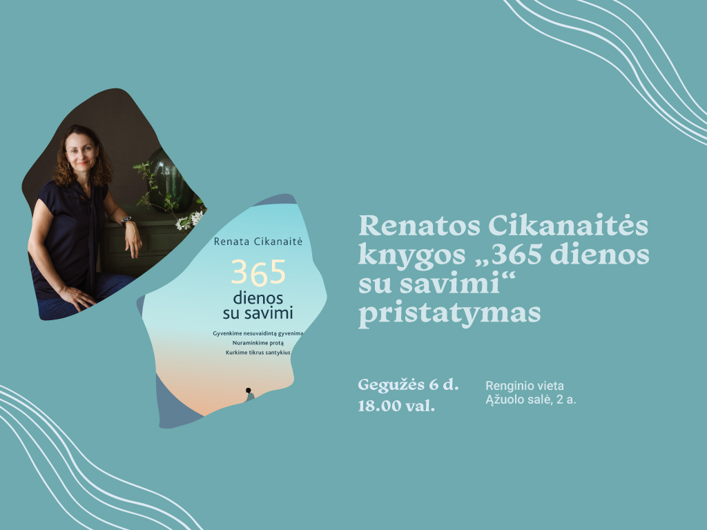Renatos Cikanaitės knygos „365 dienos su savimi“ pristatymas