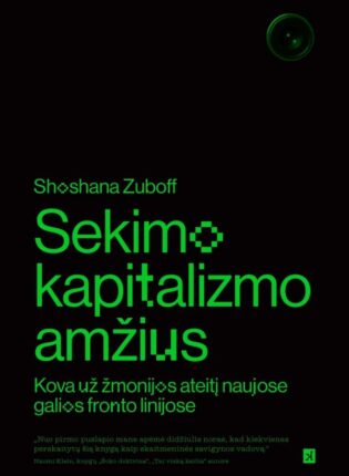 Shoshana Zuboff „Sekimo kapitalizmo amžius”