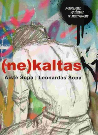 Aistė Šopa, Leonardas Šopa „(Ne)kaltas“