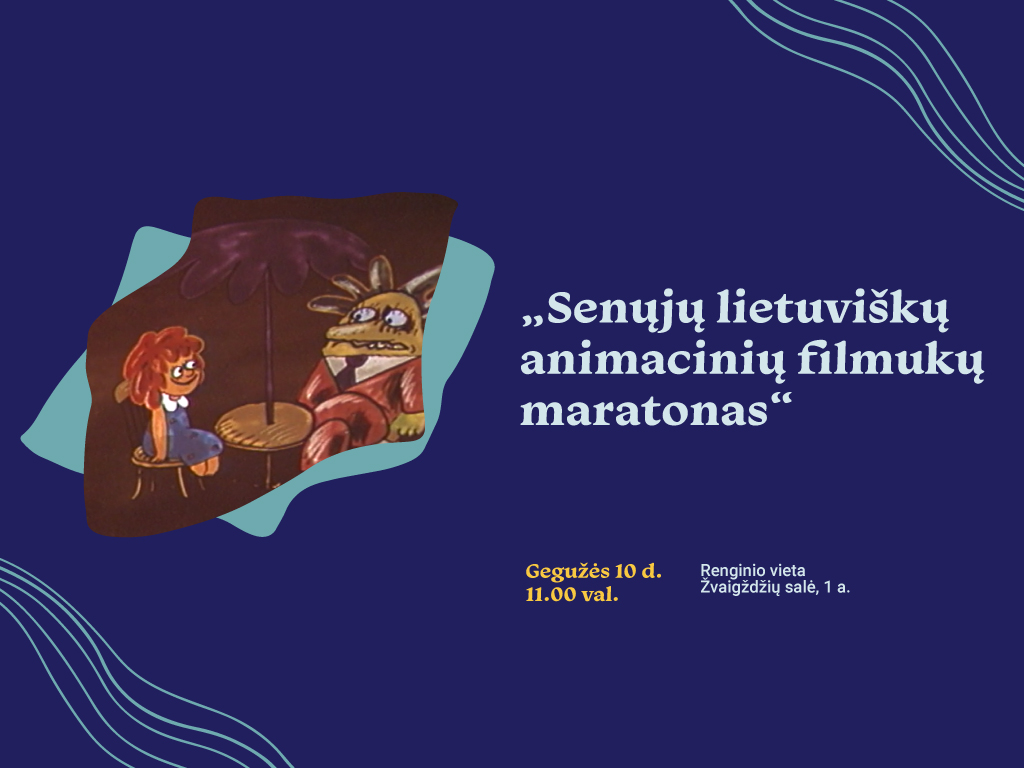 Senųjų lietuviškų animacinių filmukų maratonas