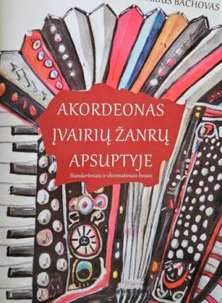 Darius Bachovas „Akordeonas įvairių žanrų apsuptyje“