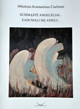 Mikalojus Konstantinas Čiurlionis „Susimąstė angelėliai“