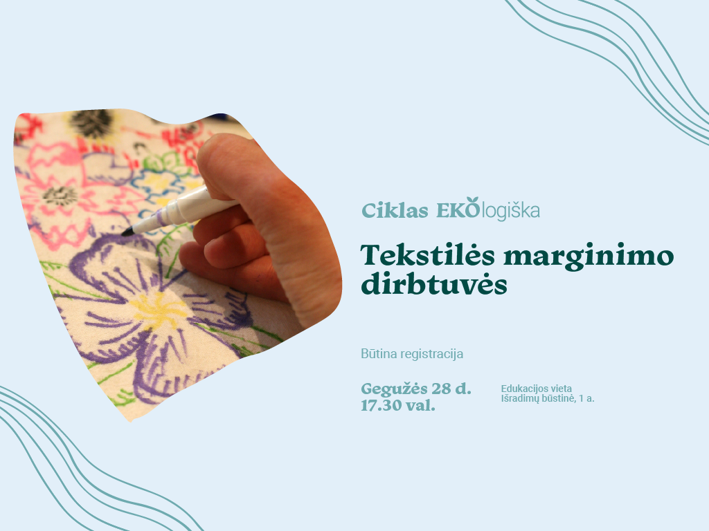 Tekstilės marginimo dirbtuvės