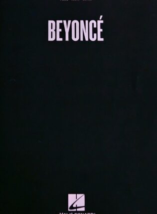 Beyoncé Knowles „Beyonce: piano, vocal, guitar“