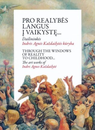 Pro realybės langus į vaikystę