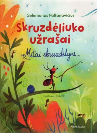 Selemonas Paltanavičius, Eídvilė „Skruzdėliuko užrašai: metai skruzdėlyne“