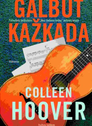 Colleen Hoover „Galbūt kažkada“