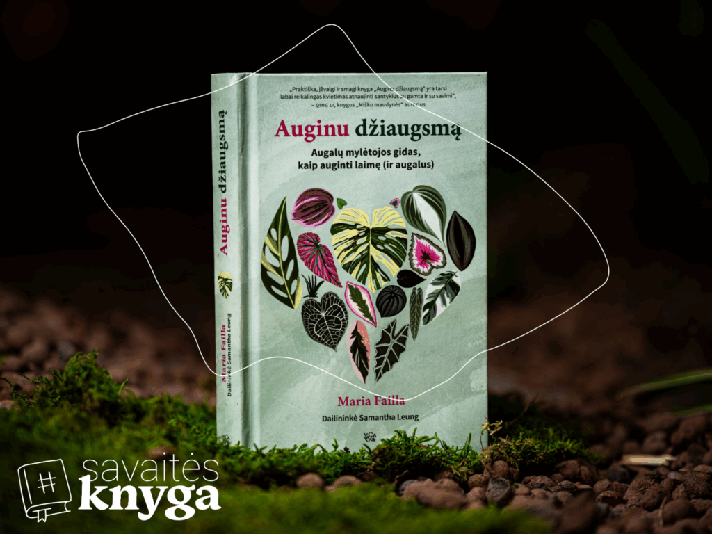 Maria Failla „Auginu džiaugsmą“