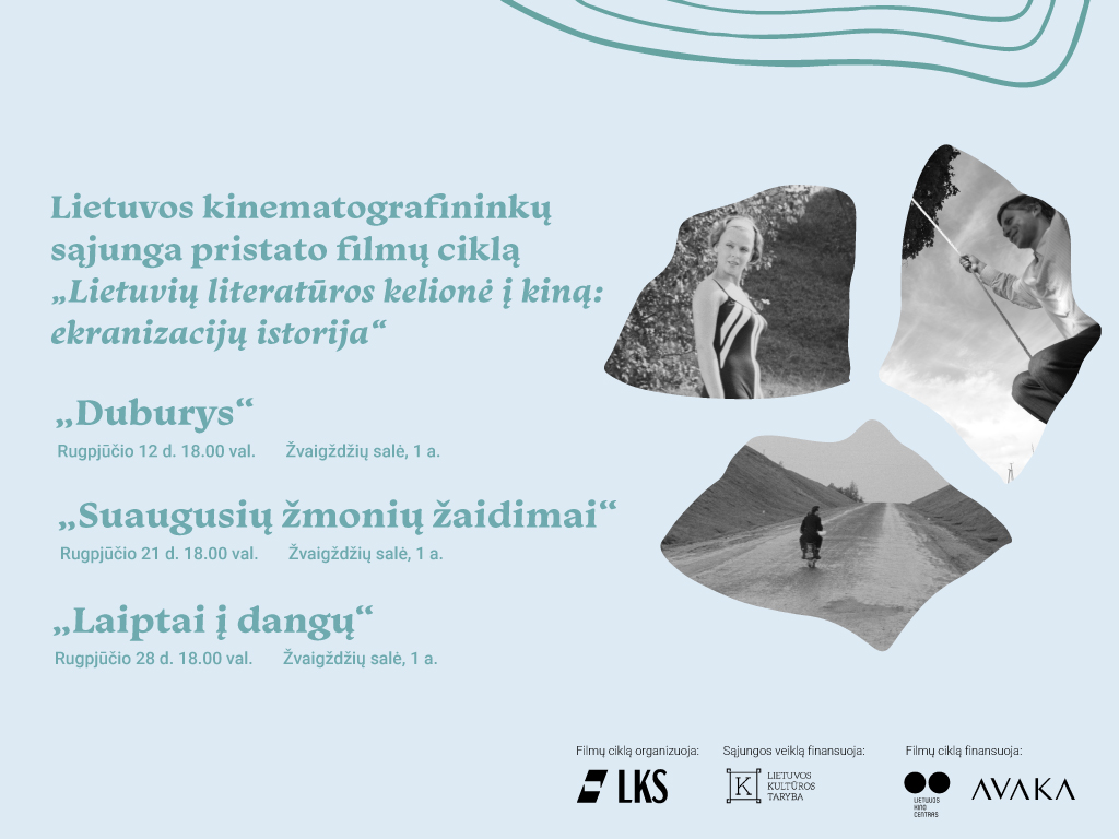 Lietuvos kinematografininkų sąjunga pristato filmų ciklą „Lietuvių literatūros kelionė į kiną: ekranizacijų istorija“