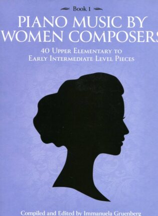 Immanuela Gruenberg „Piano music by women composers“ Book 1