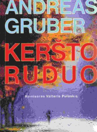 Andreas Gruber „Keršto ruduo“