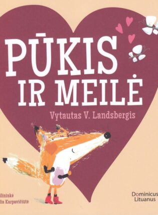 Vytautas V. Landsbergis, Dalia Karpavičiūtė „Pūkis ir meilė“