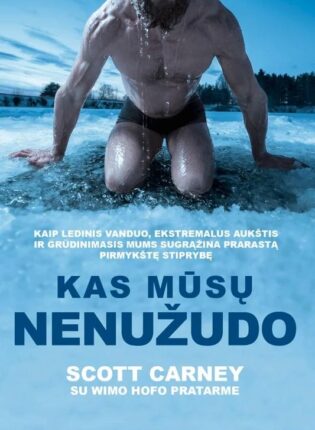 Scott Carney „Kas mūsų nenužudo“