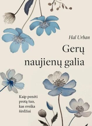 Hal Urban „Gerų naujienų galia”