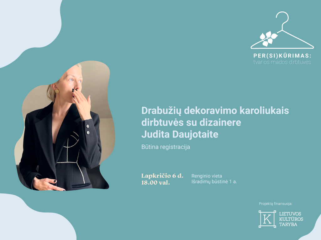 Drabužių dekoravimo karoliukais dirbtuvės su dizainere Judita Daujotaite