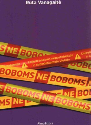 Rūta Vanagaitė „Ne boboms“