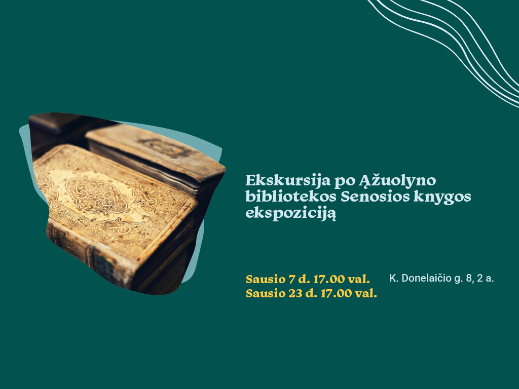 Ekskursija po Ąžuolyno bibliotekos Senosios knygos ekspoziciją