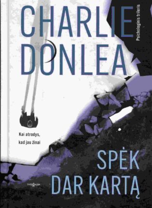 Charlie Donlea „Spėk dar kartą“