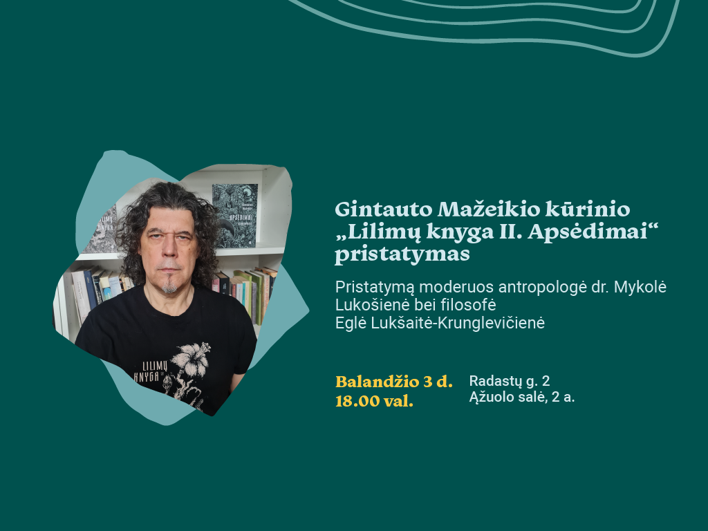 Gintauto Mažeikio kūrinio „Lilimų knyga II. Apsėdimai“ pristatymas