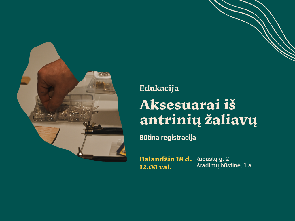 Aksesuarai iš antrinių žaliavų