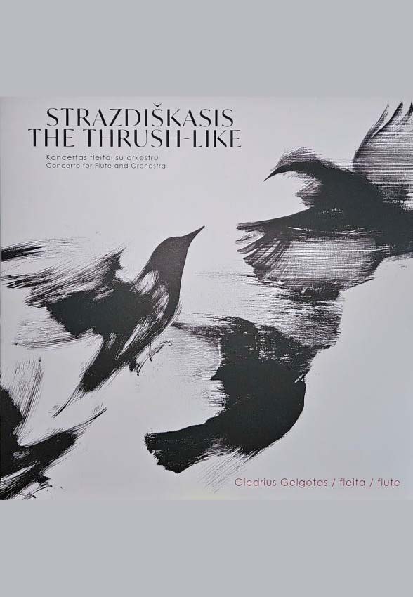 Giedrius Gelgotas „Strazdiškasis: koncertas fleitai su orkestru“ (LP)