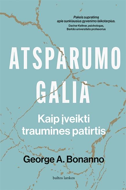 George A. Bonanno „Atsparumo galia”