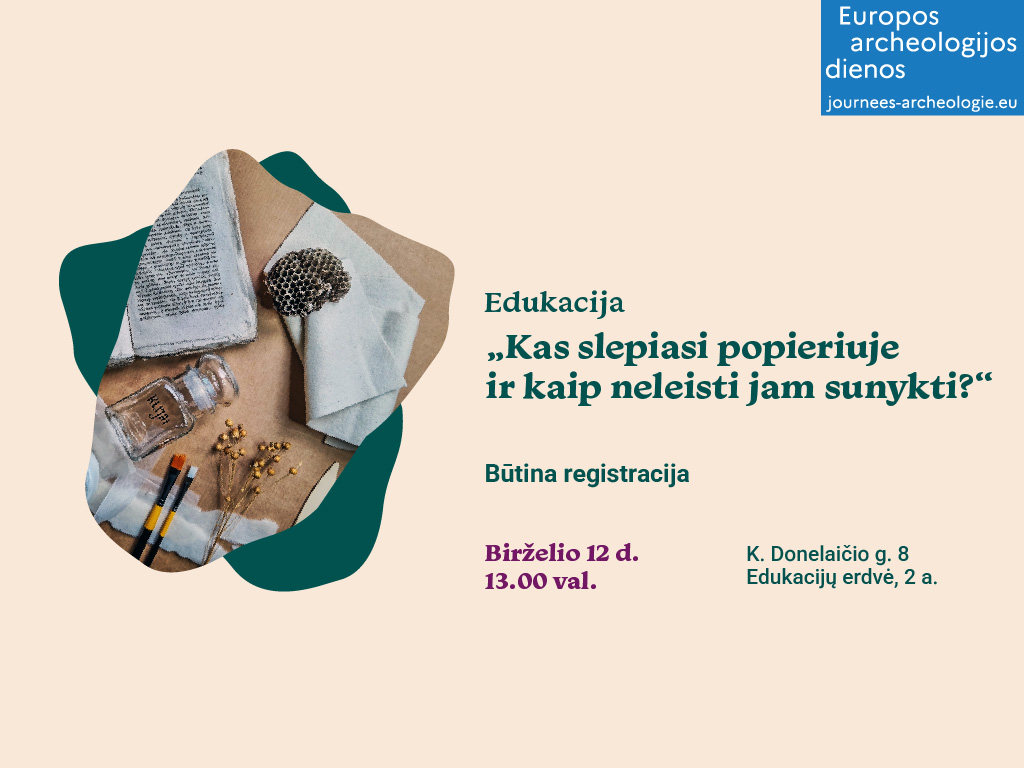 Edukacija „Kas slepiasi popieriuje ir kaip neleisti jam sunykti?“