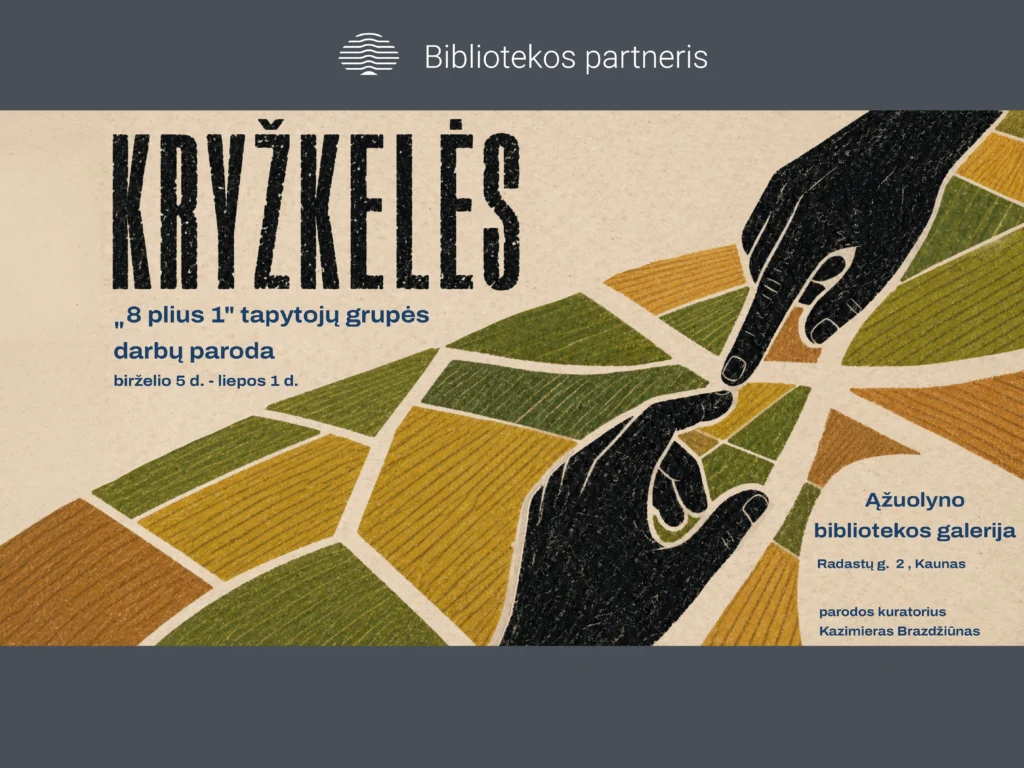 Tapybos paroda „Kryžkelės“