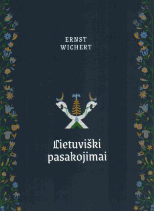 Ernst Wichert „Lietuviški pasakojimai“