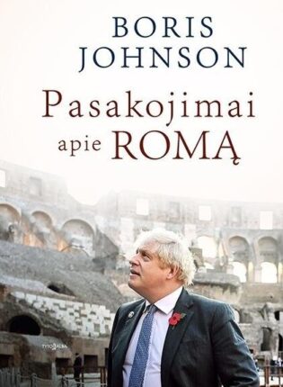Boris Johnson „Pasakojimai apie Romą“