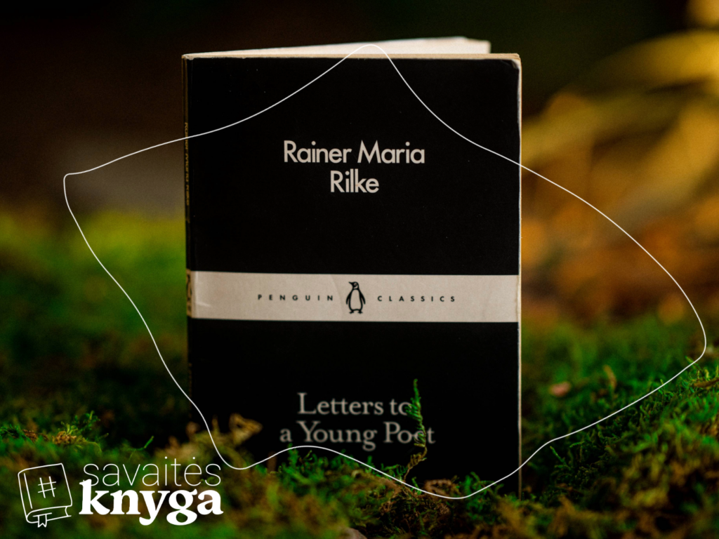 Rainer Maria Rilke „Letters to a Young Poet“