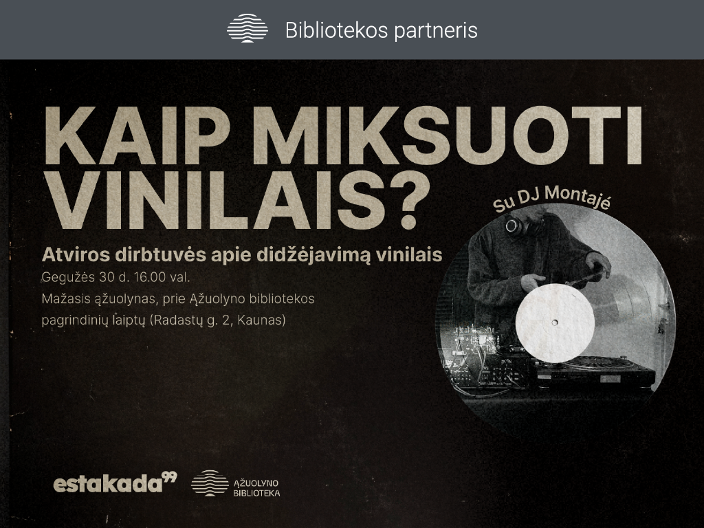 Bendruomeninis radijas „estakada99“ kartu su Ąžuolyno biblioteka kviečia gegužės 30 d. 16.00 val. užsukti į Mažąjį ąžuolyną, prie bibliotekos pagrindinių laiptų (Radastų g. 2, Kaunas), kur turėsite galimybę daugiau sužinoti apie miksavimą vinilais.