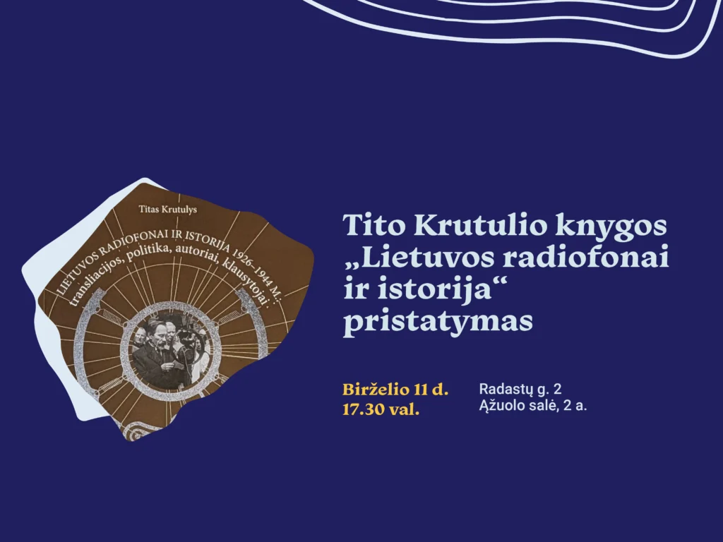 Tito Krutulio knygos „Lietuvos radiofonai ir istorija“ pristatymas